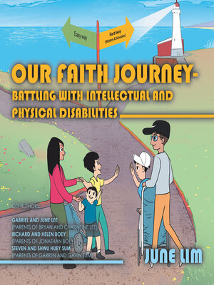 cover image of Our Faith Journey--Battling with Intellectual and Physical Disabilities